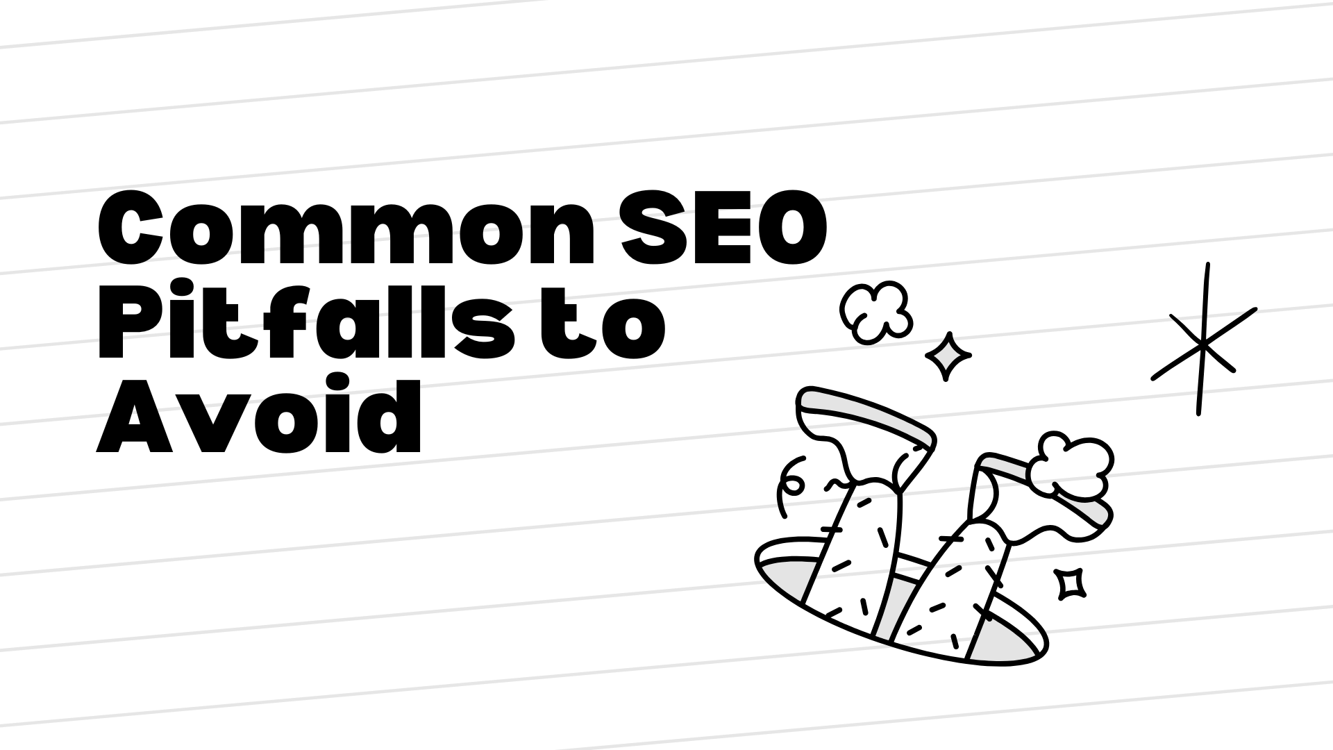 Common SEO Pitfalls