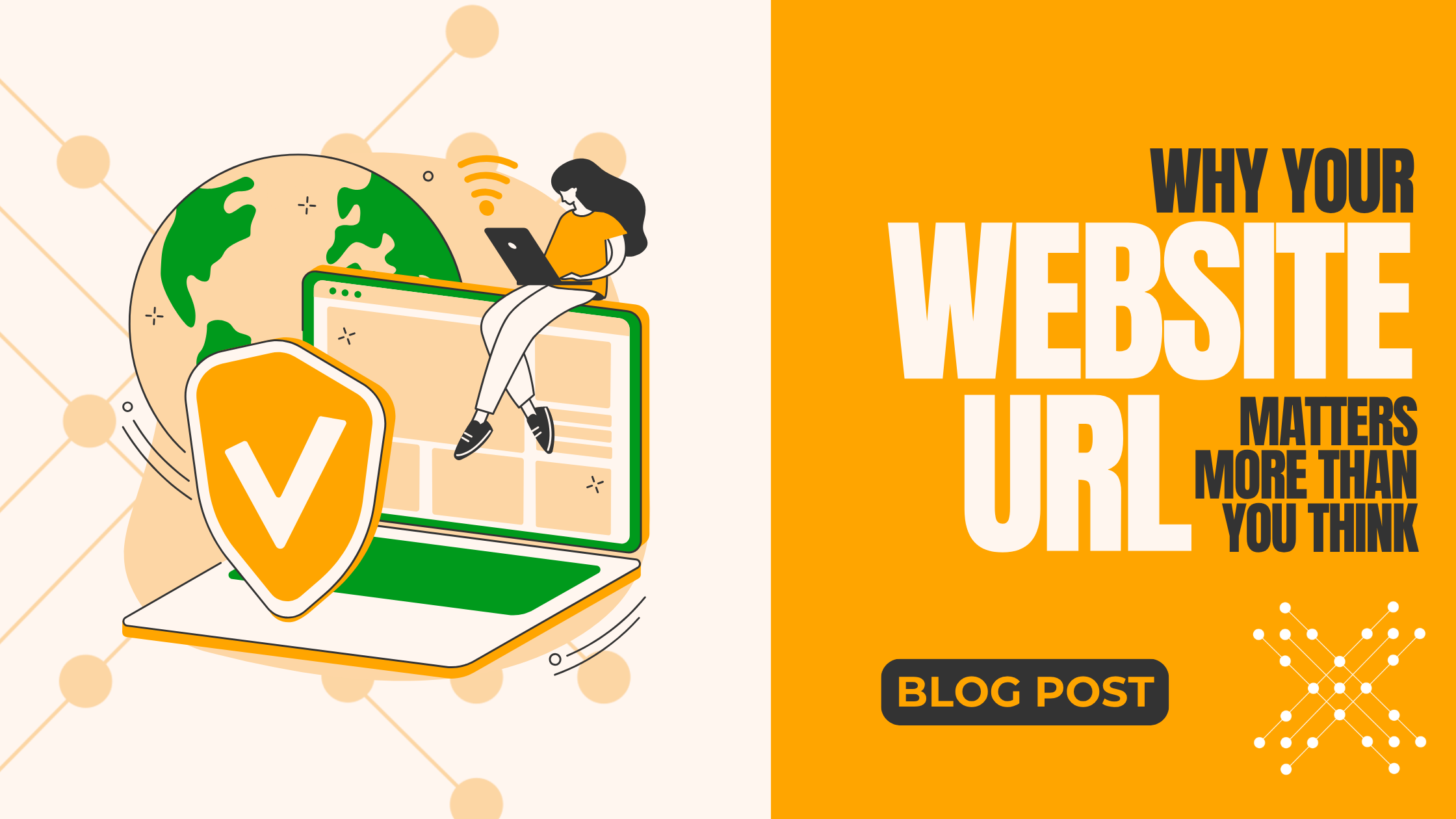 Title image for a blog with the title "Why Your Website URL Matters More Than You Think Think"