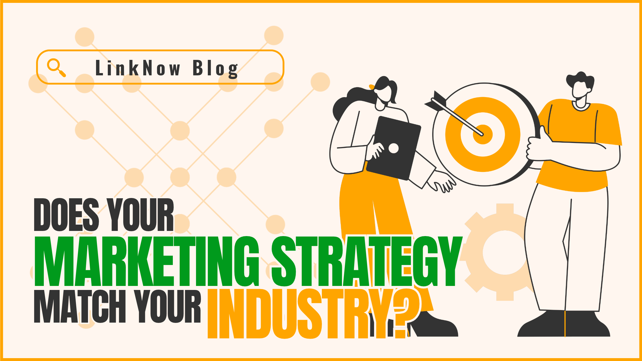 Title image for a blog with the title "Does Your Marketing Strategy Match Your Industry?"